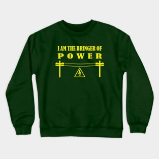 Power The World - Lineman / Electrician Engineer Crewneck Sweatshirt